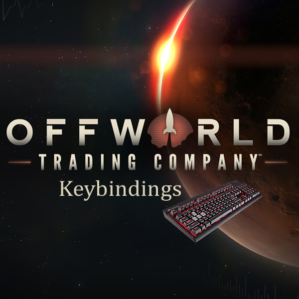 OTC key bindings and UI, an overview for Offworld Trading Company