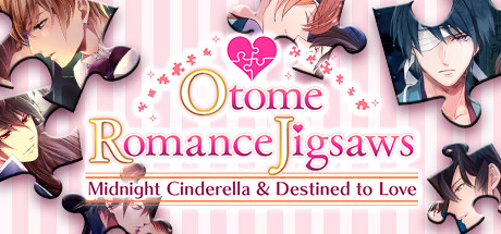 Otome Romance Jigsaws - Midnight Cinderella & Destined to Love