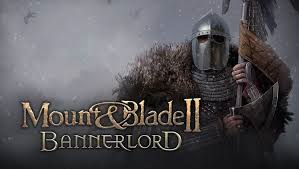 OYUNDA NASIL GELİŞECEĞİNİZ VE OYUNDA YAPABİLECEĞİNİZ ŞEYLER BU REHBERDE for Mount & Blade II: Bannerlord