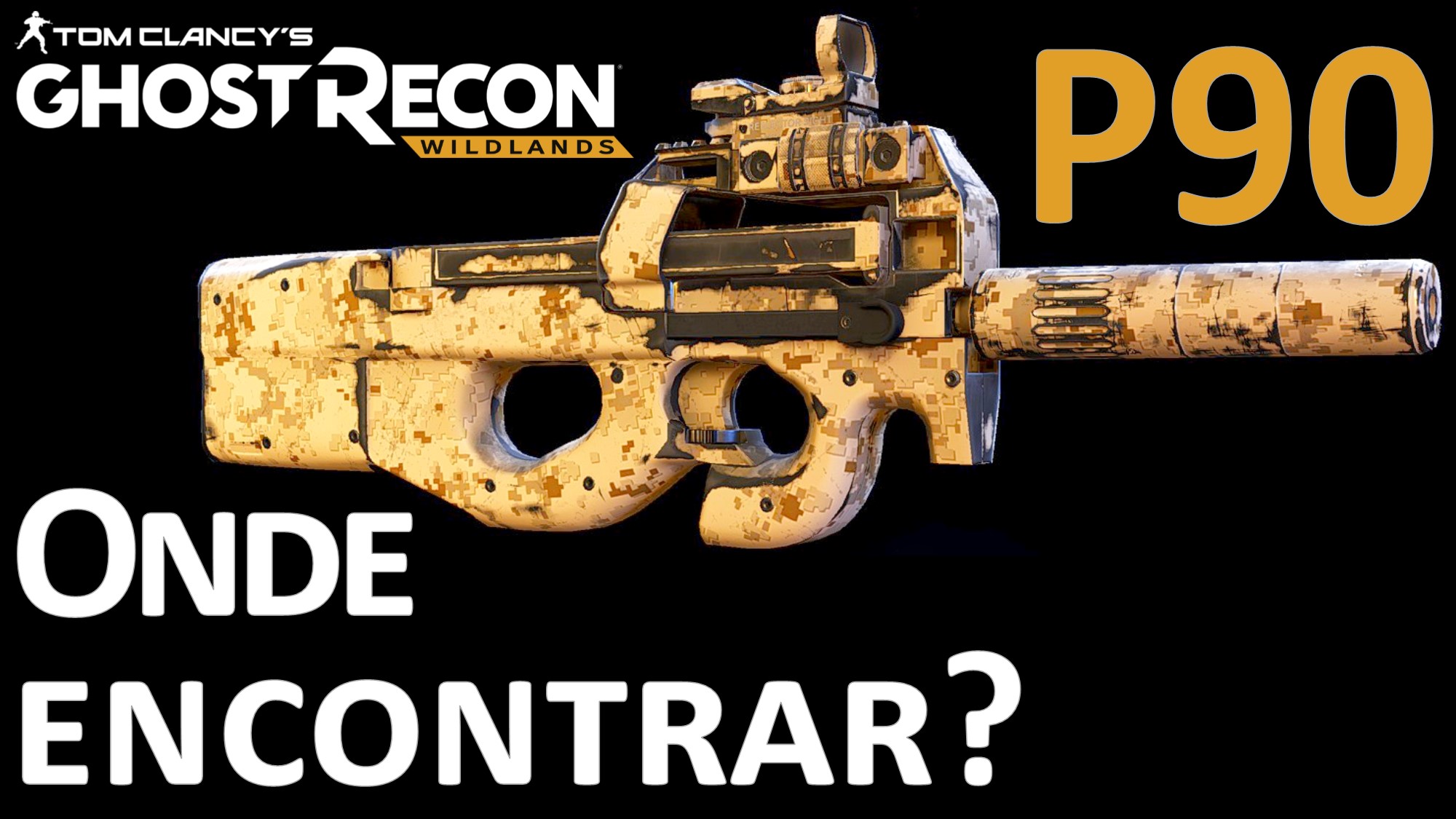 P90 - Onde encontrar - Where find it for Tom Clancy's Ghost Recon® Wildlands