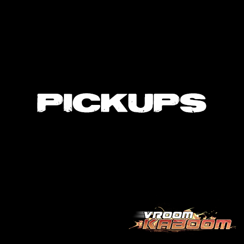 Pickups for VROOM KABOOM