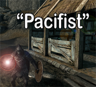 Playing a "Pacifist" for The Elder Scrolls V: Skyrim Special Edition