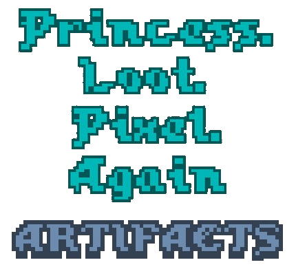 PLPA Artifacts: List and Description for Princess.Loot.Pixel.Again