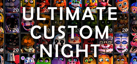 Polski poradnik do Ultimate Custom Night z mechanikami, sekretami i strategiami. for Ultimate Custom Night