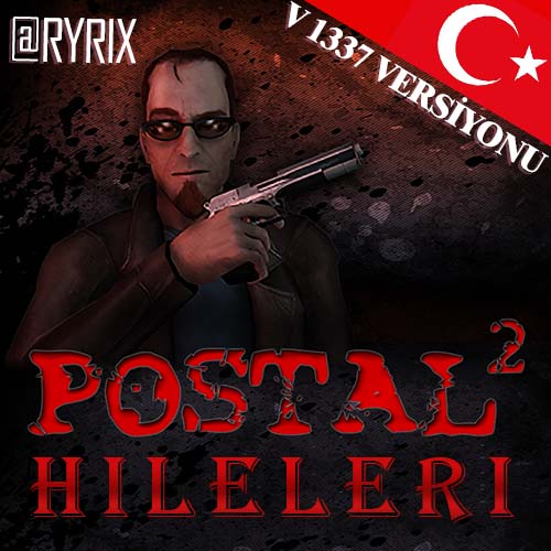 Postal 2 Hileleri (Güncel) for POSTAL 2