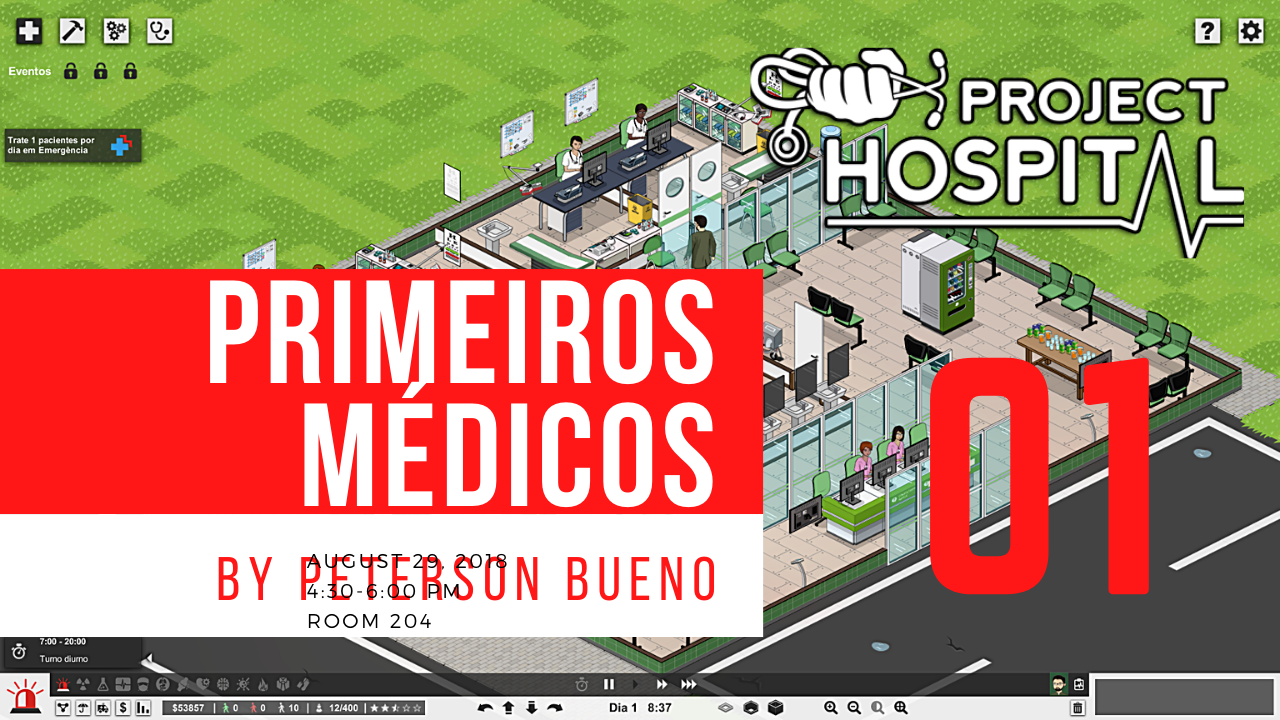 Primeiros passos! for Project Hospital