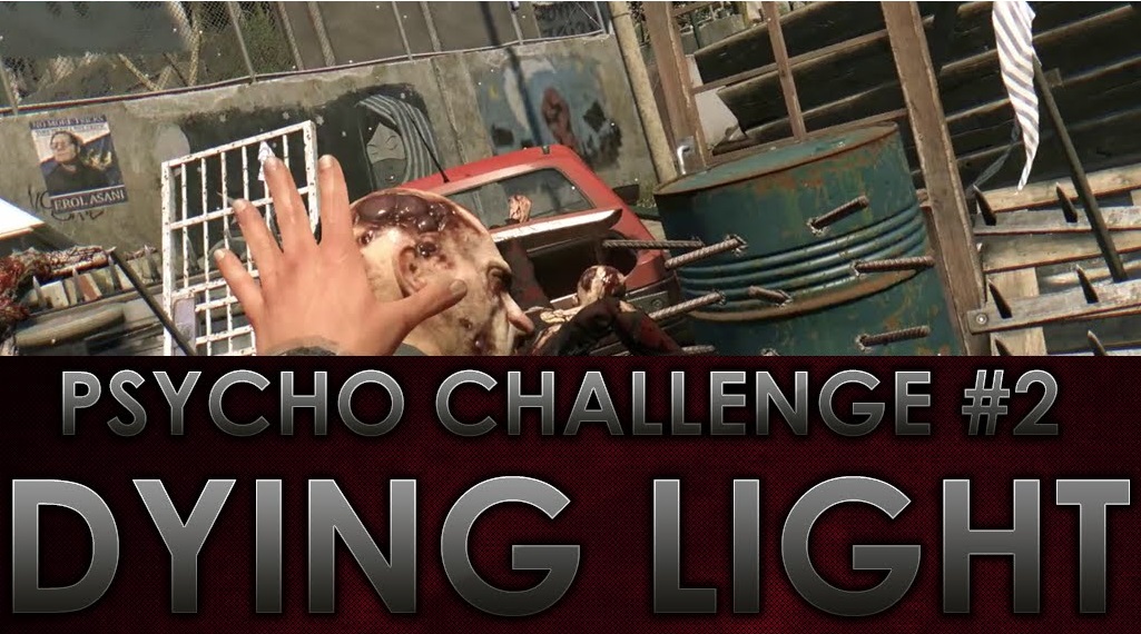Psycho Challenge #2 Guide - Grapple Away! for Dying Light