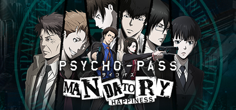 PSYCHO-PASS: Mandatory Happiness