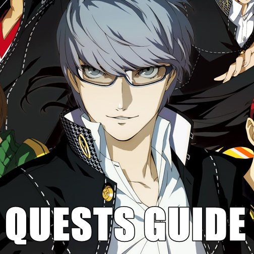 Quests Guide: A list of all quests and how to complete them for Persona 4 Golden