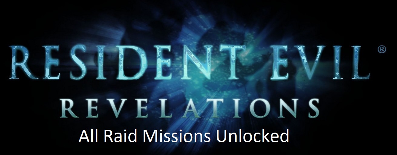 Raid Mode Missions Unlocked for Resident Evil Revelations