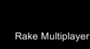 Руководство по Rake Multiplayer for Rake