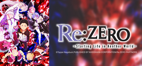 Re:ZERO -Starting Life in Another World-