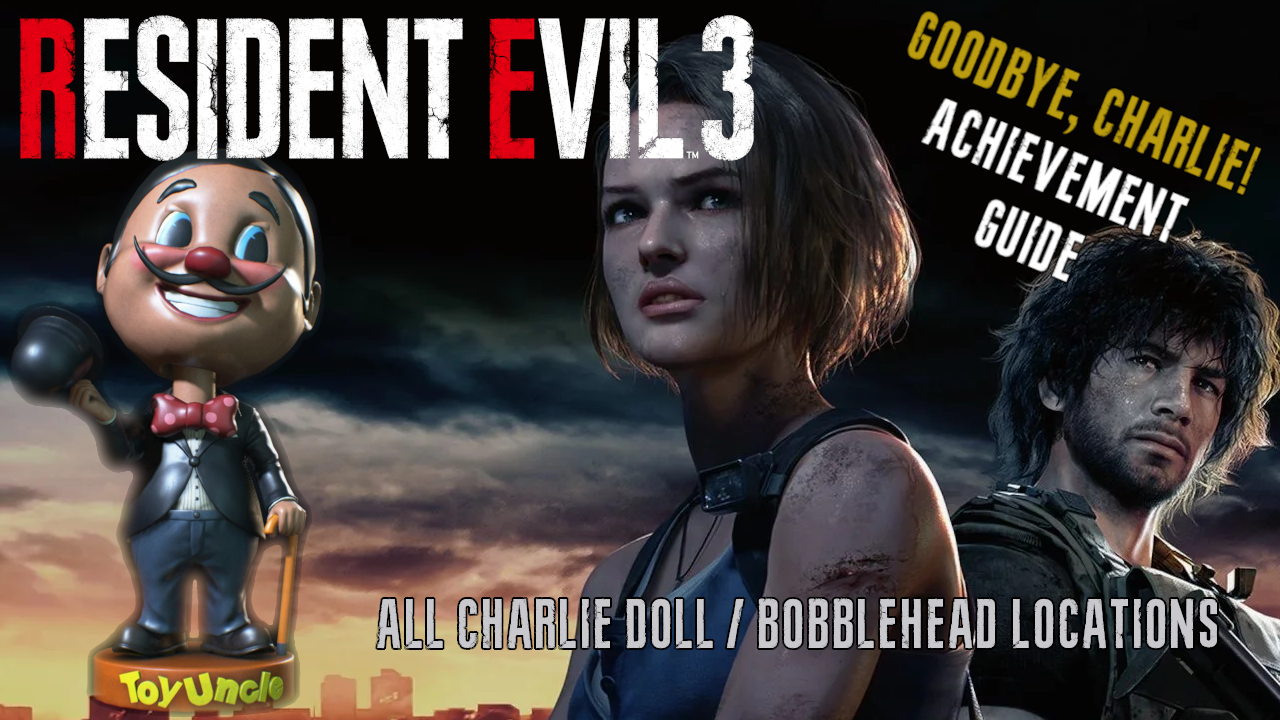 RE3 Remake - Goodbye, Charlie! Achievement Guide - All Charlie Doll Locations (Video) for Resident Evil 3