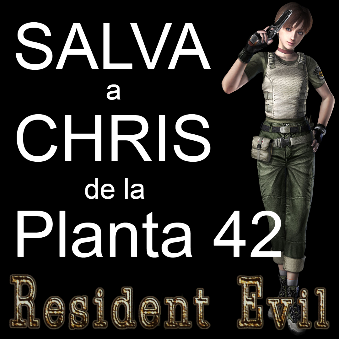 REBECCA SALVA A CHRIS DE LA PLANTA 42 for Resident Evil