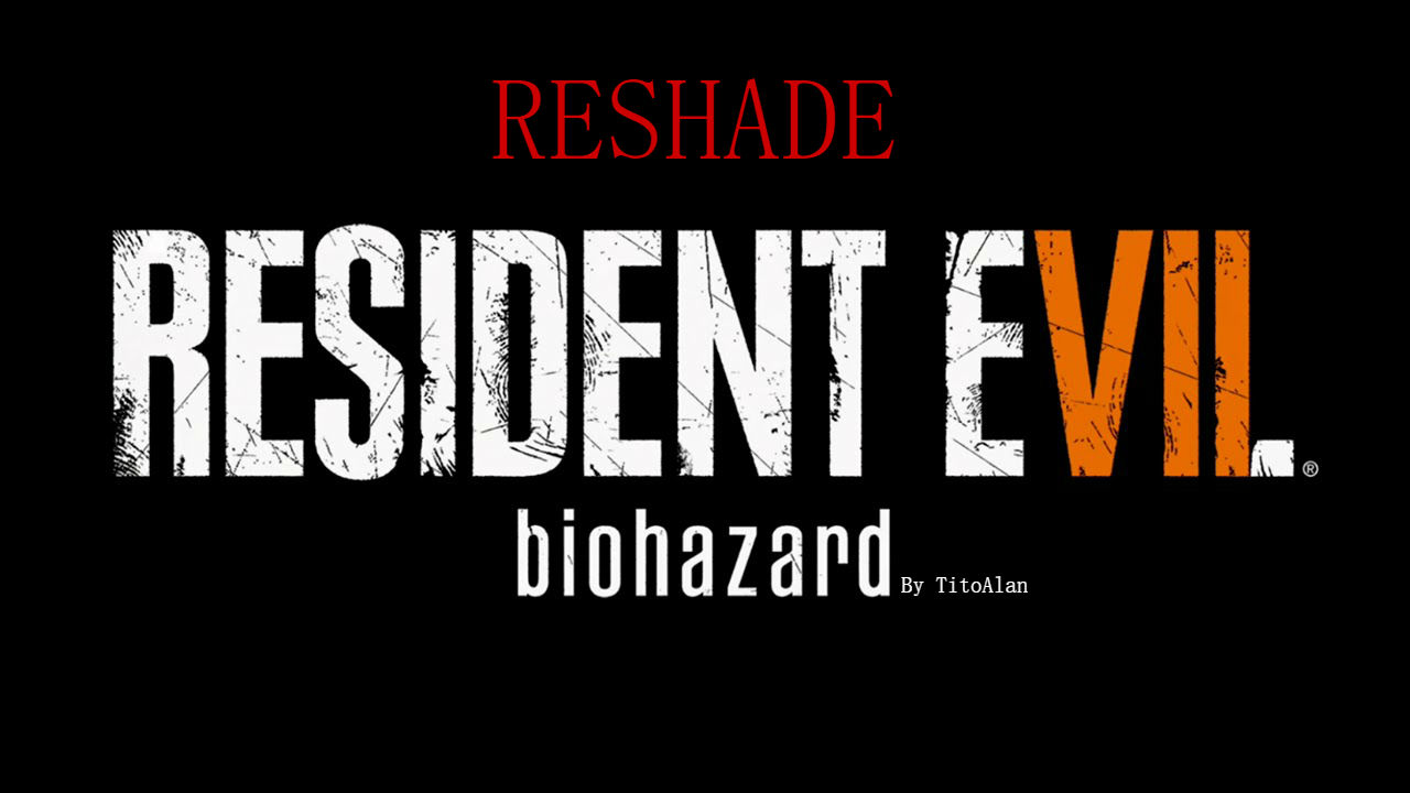 Resident Evil VII Inmersion Reshade for Resident Evil 7 Teaser: Beginning Hour