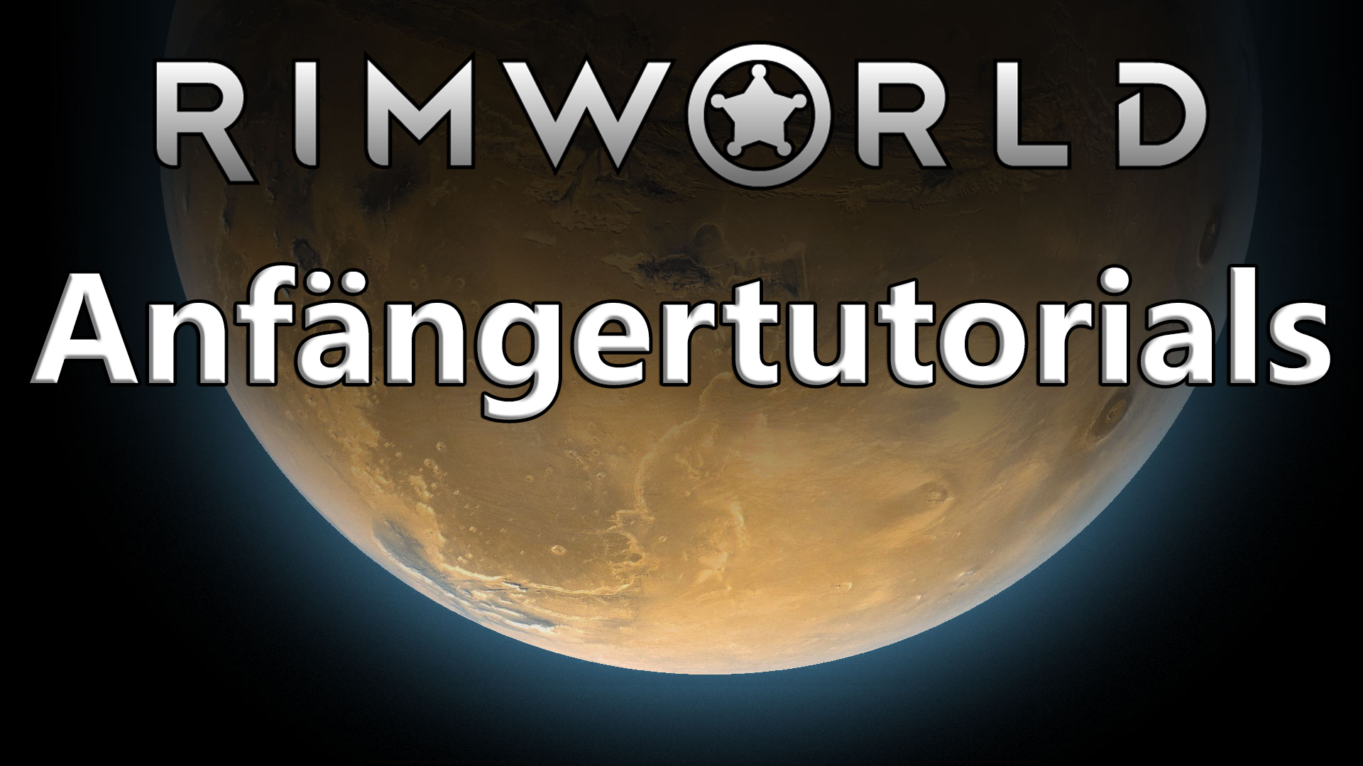 Rimworld Anfängertutorials for RimWorld