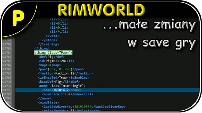 RimWorld - Edycja save gry - Zmiana płci kolonisty, zmiana nazwy zwierzęcia, zmiana parametrów postaci for RimWorld