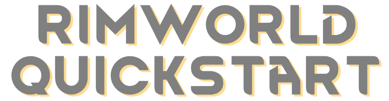 RimWorld Quickstart (for testing/modding) for RimWorld