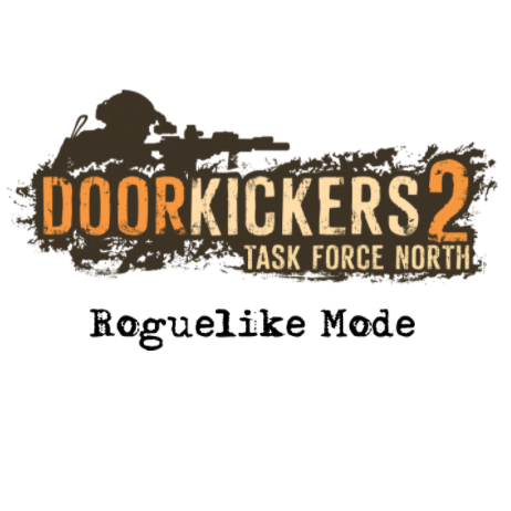 Roguelike Mode for Door Kickers 2