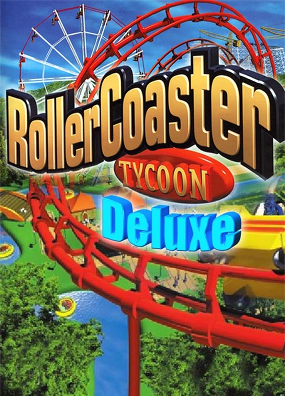 Roller Coaster Tycoon Deluxe Real Parks Guide for RollerCoaster Tycoon: Deluxe