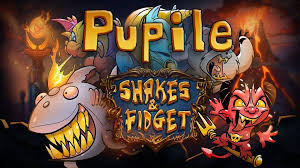 Shakes&Fidget#Pupile for Shakes and Fidget