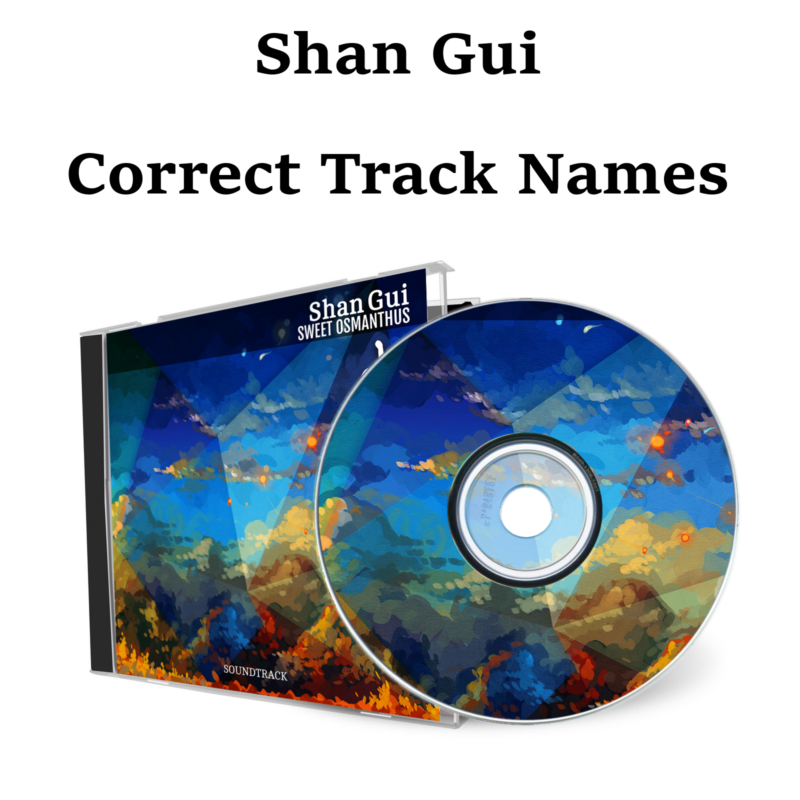 Shan Gui - Correct track names for OST for Shan Gui