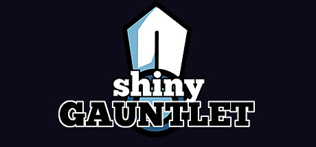 Shiny Gauntlet