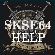 SKSE64 HELP FOR SKYRIM SE for The Elder Scrolls V: Skyrim Special Edition