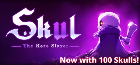 Skul: The Hero Slayer