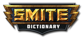 Smite Dictionary | Season 4 | Terminiology for SMITE