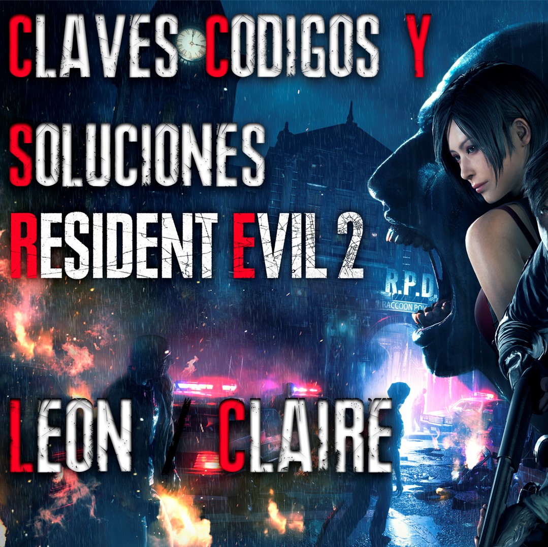 Solucion a Lockers, Cajas Fuertes, Claves de laboratorio y Cerraduras Electricas CLAIRE / LEON (2ND Story) for Resident Evil 2