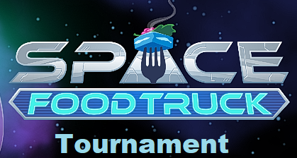 Space Food Truck - Tournament - 2019 for Space Food Truck