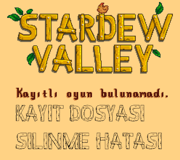 Stardew Valley Kayıt Dosyası Silinme Hatası Çözümü for Stardew Valley