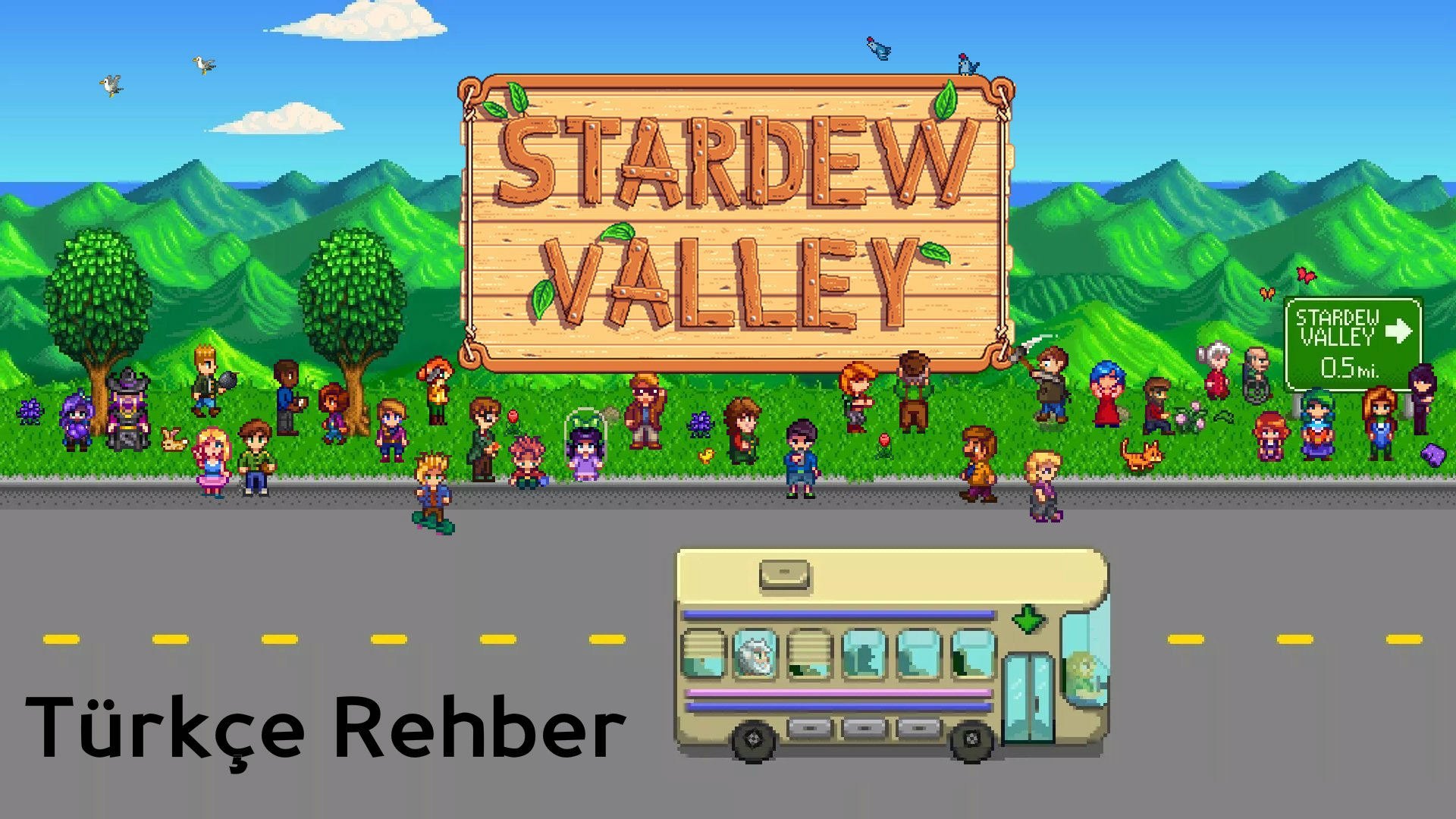 Stardew Valley (OYUNA BAŞLARKEN) Türkçe Rehber for Stardew Valley