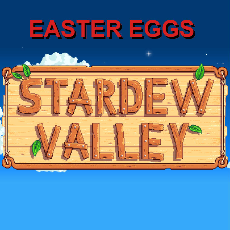 Stardew Valley Title Screen Secrets for Stardew Valley