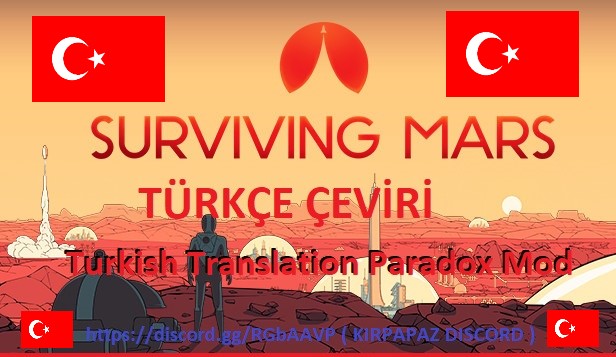 SURVIVING MARS TÜRKÇE YAMA for Surviving Mars