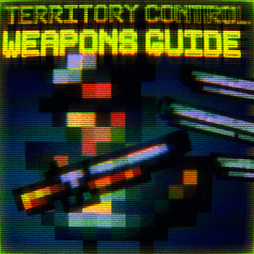 Territory Control Weapons Guide! for King Arthur's Gold