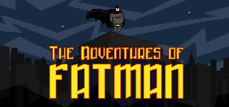 The Adventures of Fatman