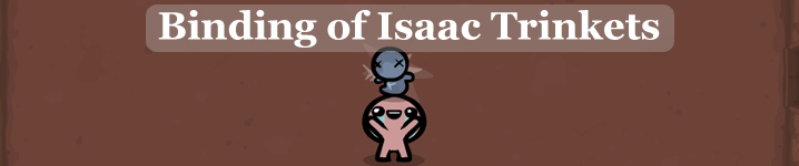 (The binding Of Isaac) Items Pasivos O Trinkets (Español) for The Binding of Isaac