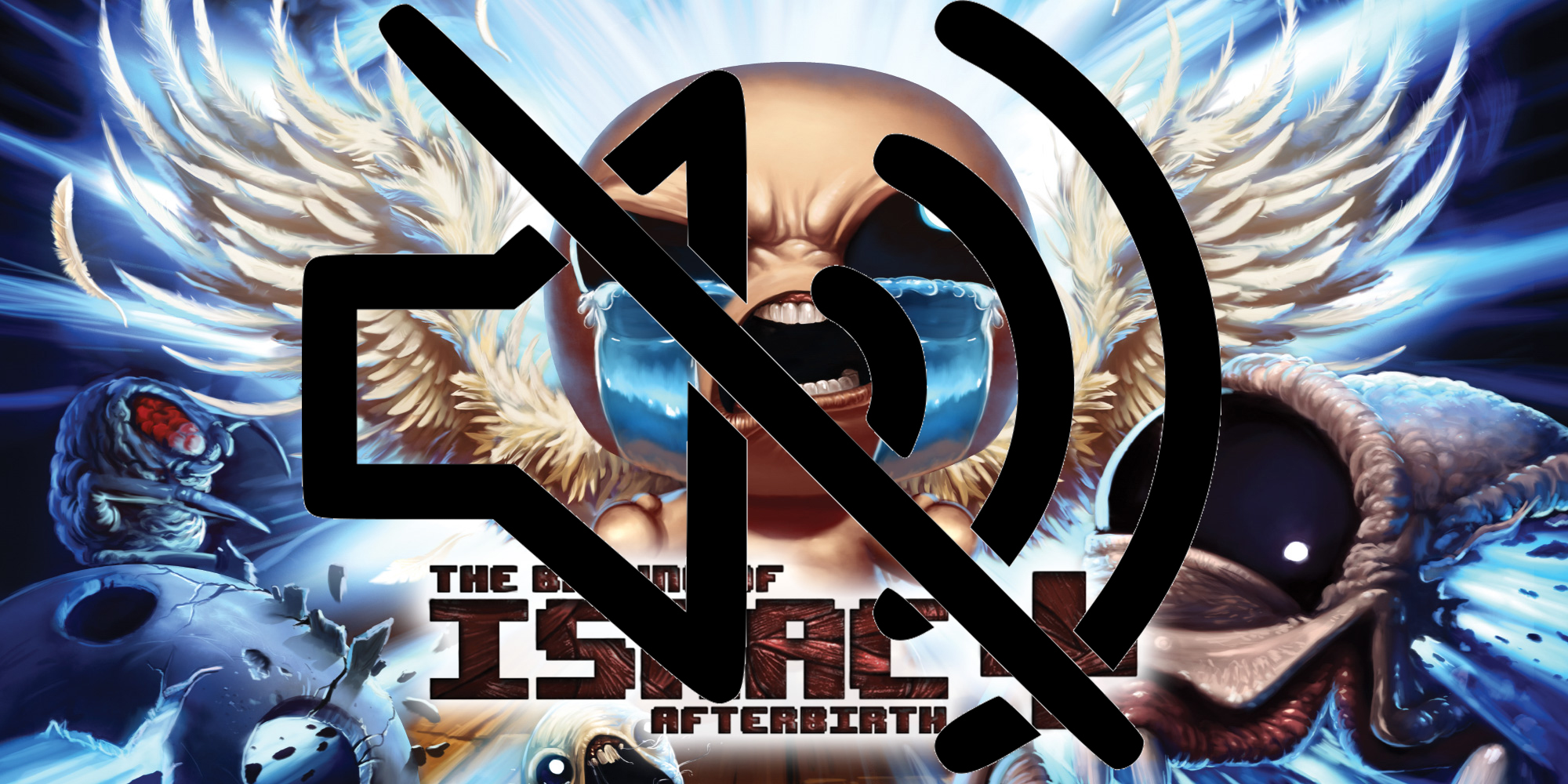 Что делать, если в  The binding of Isaak: rebirth пропали SFX'ы for The Binding of Isaac: Rebirth