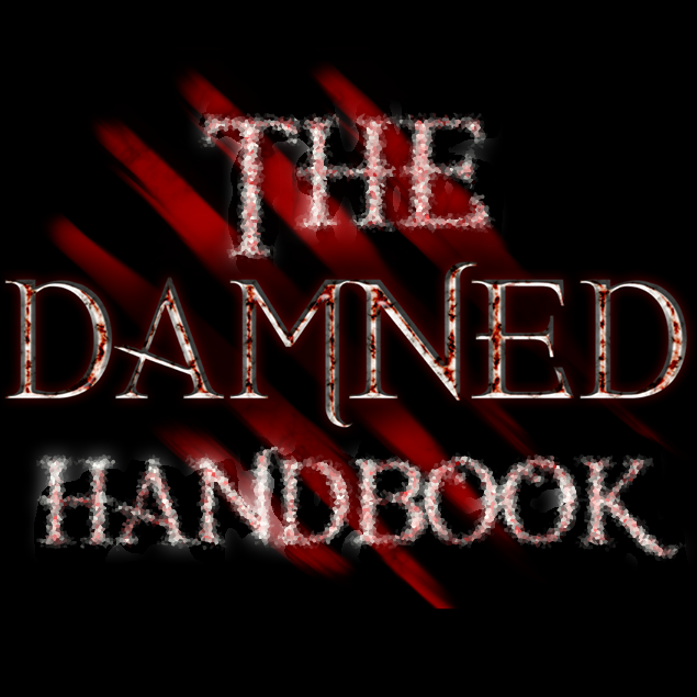 The Damned Handbook - A Compendium of Video Tutorials & Guides for Damned