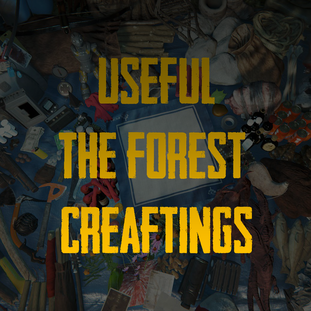 The Forest Craftings recipes for The Forest