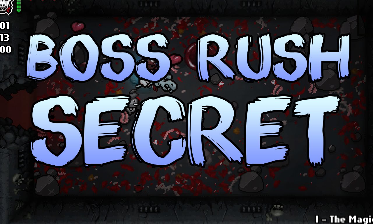 The guide about BOSS RUSH for The Binding of Isaac: Rebirth