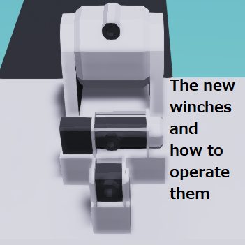 The new winches and how to operate them. for Stormworks: Build and Rescue