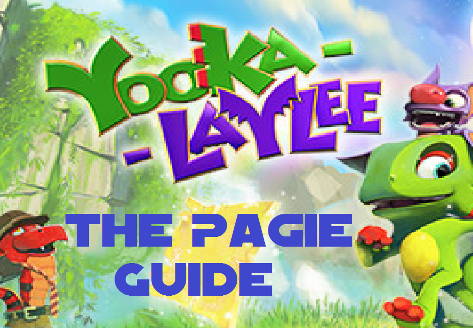 The Pagie Video Guide for Yooka-Laylee