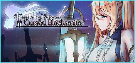 The Shimmering Horizon and Cursed Blacksmith