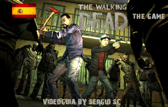 The Walking Dead El Videojuego/The Game Subtítulos en Español + DLC 400 Days for The Walking Dead