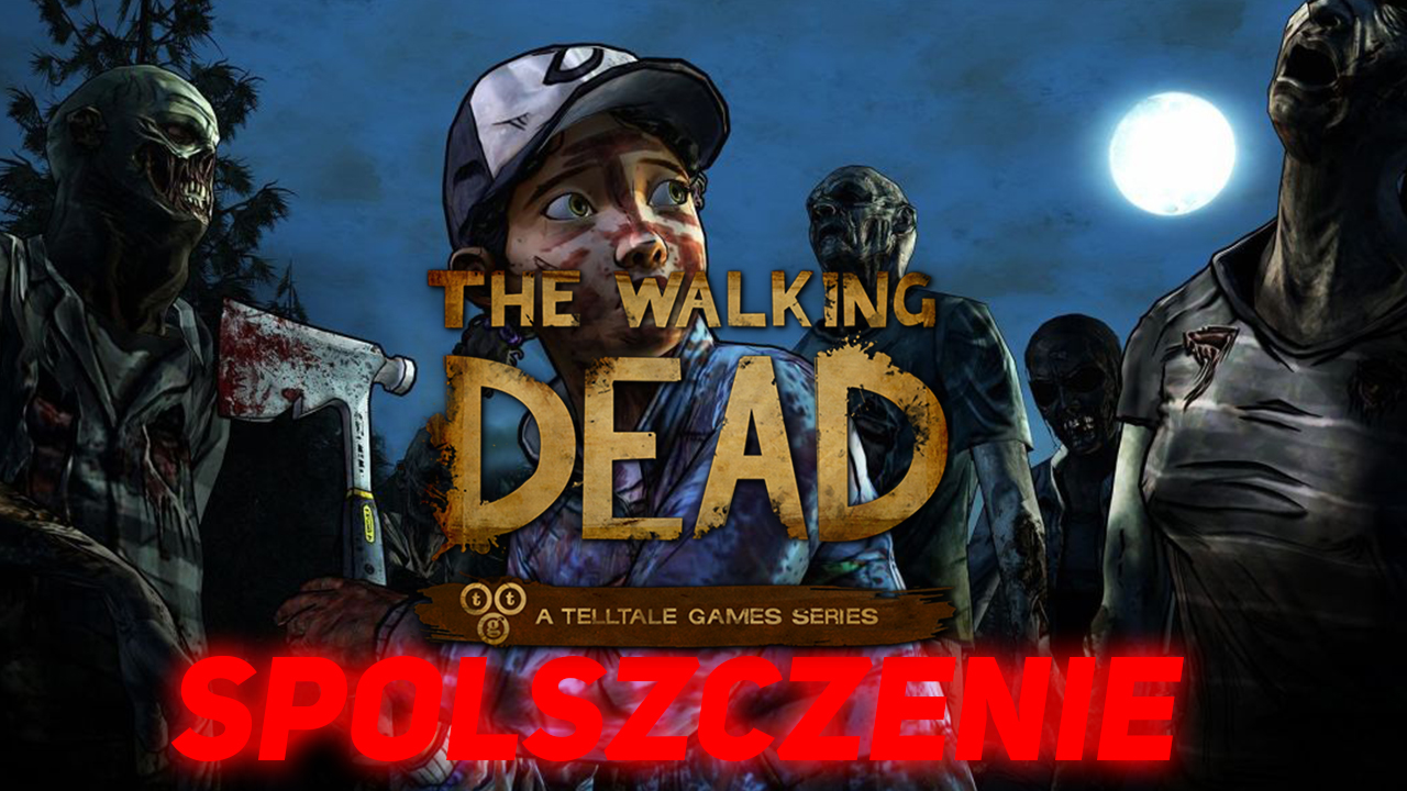 The Walking Dead: Season Two - spolszczenie for The Walking Dead: Season Two