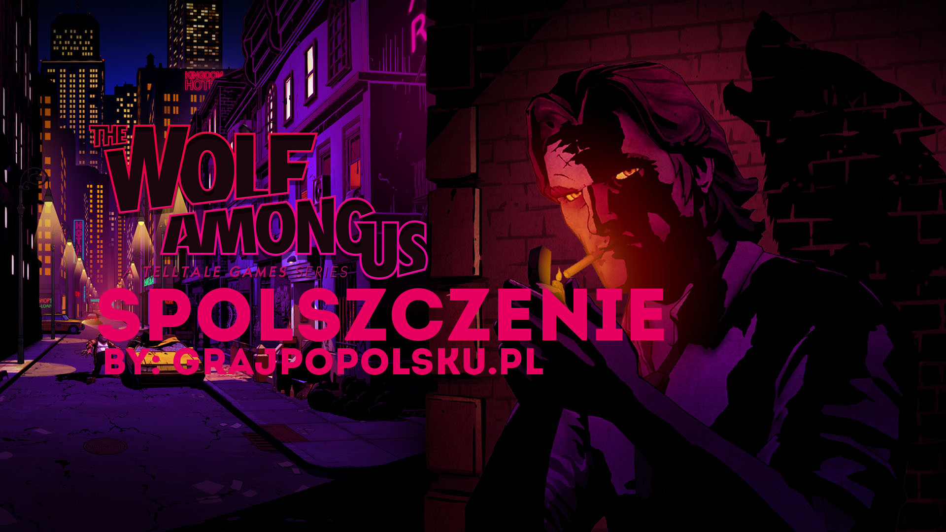 The Wolf Among Us - Spolszczenie for The Wolf Among Us