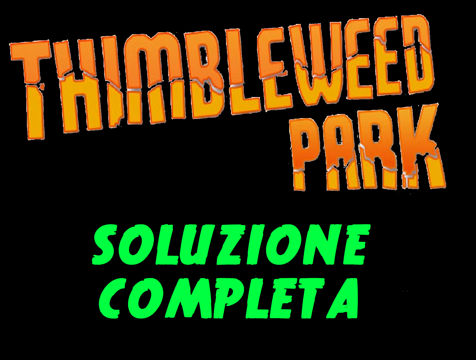 Thimbleweed Park - SOLUZIONE COMPLETA for Thimbleweed Park